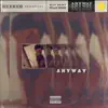 Anyway - Single album lyrics, reviews, download