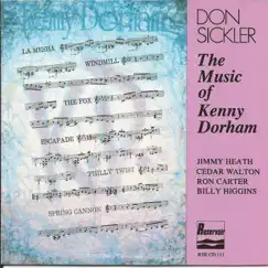 The Music of Kenny Dorham (feat. Jimmy Heath, Cedar Walton, Ron Carter & Billy Higgins) by Don Sickler album reviews, ratings, credits