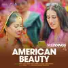 American Beauty (From "5 Weddings") - Single album lyrics, reviews, download