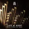 Late At Night - Single album lyrics, reviews, download