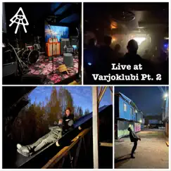 Live at Varjoklubi, Pt. 2 by Alabama Kush album reviews, ratings, credits