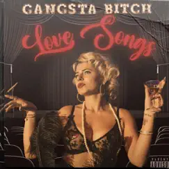 Gangsta Bitch in Love Song Lyrics