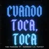 Cuando Toca, Toca (feat. Perreke Lil Puppet) - Single album lyrics, reviews, download