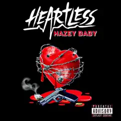 Heartless - Single by Hazeybaby album reviews, ratings, credits