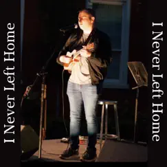 I Never Left Home - Single by McCoy Young album reviews, ratings, credits