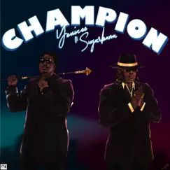 Champion (feat. Sugarbana) - Single by Yemizee album reviews, ratings, credits