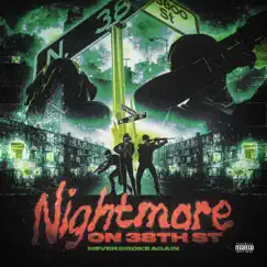 Never Broke Again: Nightmare on 38th St by Never Broke Again album reviews, ratings, credits