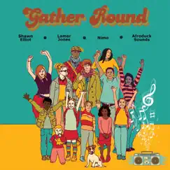 Gather Round Song Lyrics