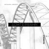 Achterbahn - Single album lyrics, reviews, download