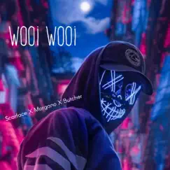 Wooi Wooi (feat. Morgano & Butcher) Song Lyrics