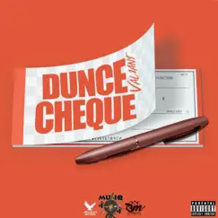 Dunce Cheque - Single by Valiant album reviews, ratings, credits
