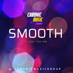Smooth - Single by Chronic Music Group album reviews, ratings, credits