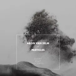 Particles - Single by Aron van Selm & Ardie Son album reviews, ratings, credits
