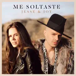 Me Soltaste - Single by Jesse & Joy album reviews, ratings, credits