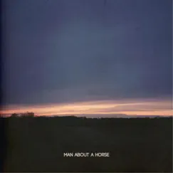 Man About a Horse by Man About a Horse album reviews, ratings, credits