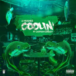 Coolin (feat. Catfish Cooley) - Single by JJ Hughes album reviews, ratings, credits