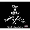 She a Freak (feat. Eizlo) - Single album lyrics, reviews, download