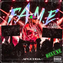 F.A.M.E. (Deluxe) by Ap Gudda album reviews, ratings, credits