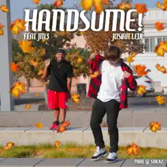 Handsome! (feat. Jm3) - Single by Josiah Levi album reviews, ratings, credits