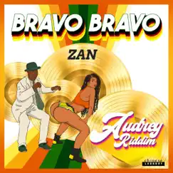Bravo Bravo - Single by Zan album reviews, ratings, credits