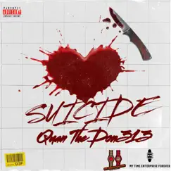 Suicide - Single by Quan the Don313 album reviews, ratings, credits