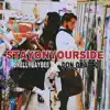 STAYONYOURSIDE (feat. DON GRATTO) - Single album lyrics, reviews, download