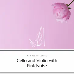 Pink Noise Violin & Cello - Diving Deep Song Lyrics