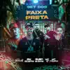 SET DOS FAIXA PRETA (feat. Mc Styfller, MC RF, Mc Formado & DJ RYAN DA PENHA) - Single album lyrics, reviews, download
