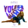 Your Way - Single album lyrics, reviews, download