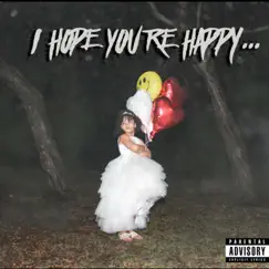 I Hope You're Happy... by Various Artists album reviews, ratings, credits