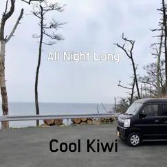 All Night Long - Single by Cool Kiwi album reviews, ratings, credits