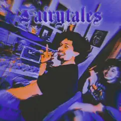 Fairytales - Single by Long Lost Vibes album reviews, ratings, credits