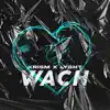 WACH (feat. lyght) - Single album lyrics, reviews, download