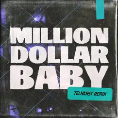 Million Dollar Baby (TELYKast Remix) - Single by Ava Max album reviews, ratings, credits