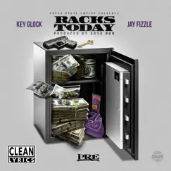 Racks Today (feat. Jay Fizzle) - Single by Key Glock album reviews, ratings, credits