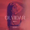 Olvidar - Single album lyrics, reviews, download