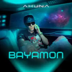 Bayamon - Single by AKUNA album reviews, ratings, credits