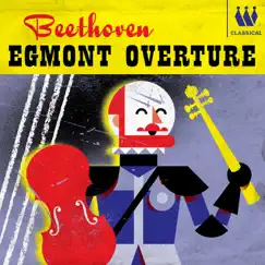 Egmont, Op. 84: Overture Song Lyrics