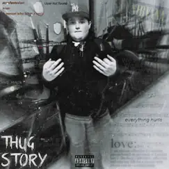 Thug Story (no love) - Single by BTDtrippyjoe album reviews, ratings, credits