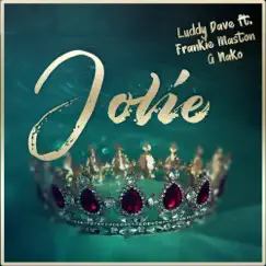 Jolie - Single (feat. Frankie Maston & GNako) - Single by Luddy Dave album reviews, ratings, credits