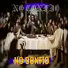 No Confío - Single album lyrics, reviews, download