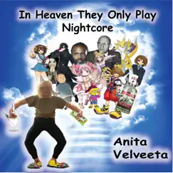 In Heaven They Only Play Nightcore Song Lyrics