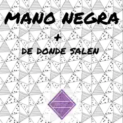 Mano Negra + de Donde Salen - Single by Enola album reviews, ratings, credits