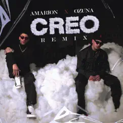Creo (Remix) - Single by Amarion & Ozuna album reviews, ratings, credits