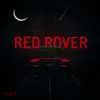 Red Rover - Single album lyrics, reviews, download
