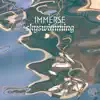 Immerse - Single album lyrics, reviews, download