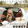 Tennessee Honey - Single album lyrics, reviews, download