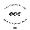 GOE (God Over Everything) (feat. Tony Thomas) - Single album lyrics, reviews, download