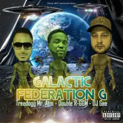 Galactic Federation G by DJ Gee & TreeDogg Mr. ATM album reviews, ratings, credits