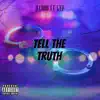 Tell the Truth (feat. GTP) - Single album lyrics, reviews, download